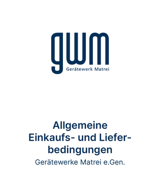 Allgemeine Einkaufs- und Lieferbedingungen GWM
